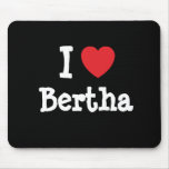 I love Bertha heart T-Shirt Mouse Mats