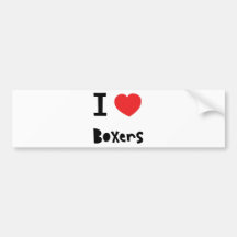 I love Boxers Bumper Stickers