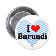 I Love Burundi Buttons
