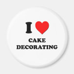 I love Cake Decorating Fridge Magnets