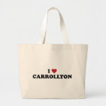 I Love Carrollton Texas Tote Bag