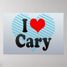 I Love Cary, United States Poster