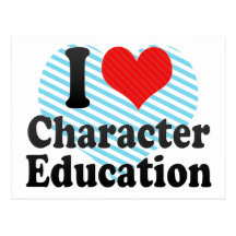 I Love Character Education Post Cards