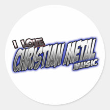 I Love CHRISTIAN METAL music Stickers