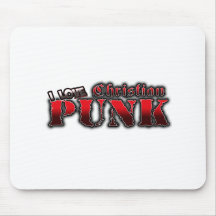 I Love Christian Punk rock punkrock CHRISTIAN PUNK Mouse Pad