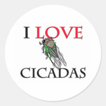 I Love Cicadas Round Sticker