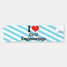 I Love Civil Engineerings Bumper Stickers