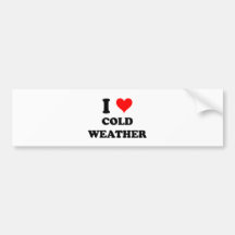 I Love Cold Weather Bumper Sticker