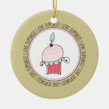 I Love Cupcakes Ceramic Christmas Ornaments