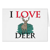 I Love Deer Greeting Cards