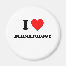 I Love Dermatology Refrigerator Magnets