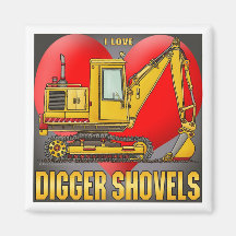 I Love Digger Shovels Magnet