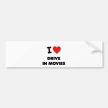 I Love Drive In Movies Bumper Stickers