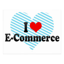 I Love E-Commerce Postcard