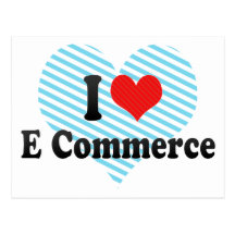 I Love E Commerce Postcards