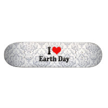 I love Earth Day Skate Board Deck