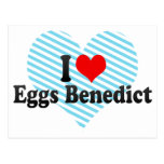 I Love Eggs Benedict Postcard