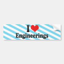 I Love Engineerings Bumper Stickers