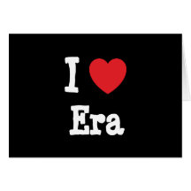 I love Era heart T-Shirt Card