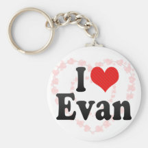 I Love Evan Keychains