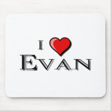 I Love Evan Mousepad