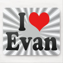 I love Evan Mousepads
