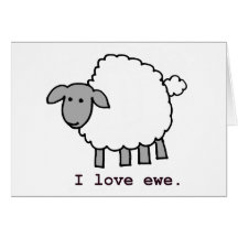 I Love Ewe Sheep Greeting Cards