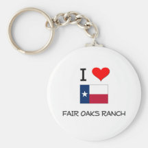 I Love Fair Oaks Ranch Texas Keychains