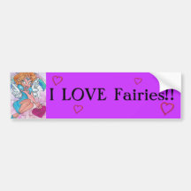 I LOVE Fairies!! BUMPERSTICKER Bumper Stickers