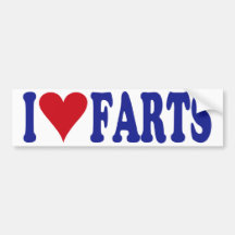 I Love Farts Bumper Stickers