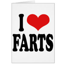 I Love Farts Card