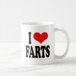 I Love Farts Mug