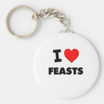 I Love Feasts Key Chain