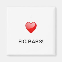 I LOVE FIG BARS ! FRIDGE MAGNETS