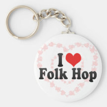 I Love Folk Hop Key Chains