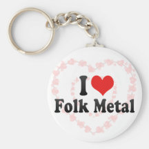 I Love Folk Metal Key Chains