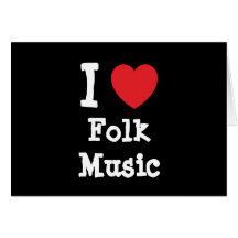 I love Folk Music heart custom personalised Cards
