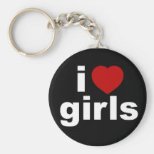I Love Girls Blck Keychain
