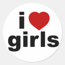I Love Girls Sticker