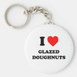 I Love Glazed Doughnuts Key Chains