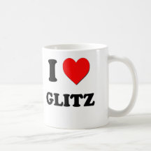 I Love Glitz Coffee Mug