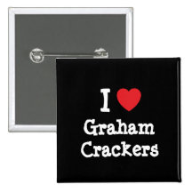 I love Graham Crackers heart T-Shirt Pins
