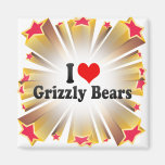 I Love Grizzly Bears Fridge Magnet