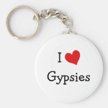 I Love Gypsies Key Chain