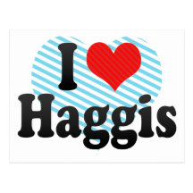 I Love Haggis Post Card