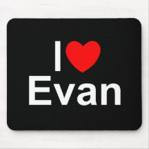 I Love (Heart) Evan Mousepad