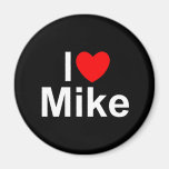 I Love (Heart) Mike Fridge Magnets