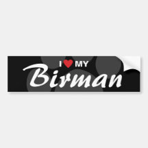 I Love (Heart) My Birman Bumper Stickers