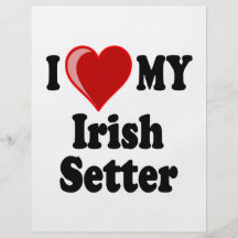 I Love (Heart) My Irish Setter Dog Personalized Flyer