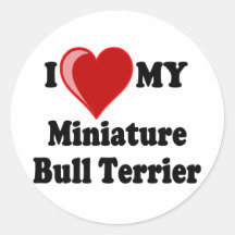 I Love (Heart) My Miniature Bull Terrier Dog Round Sticker